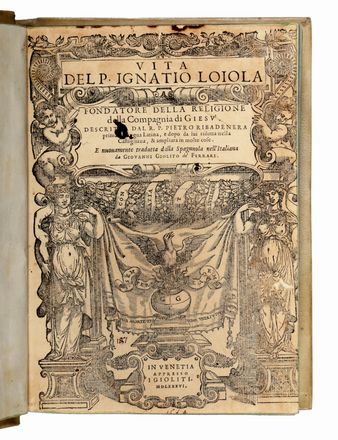  Ribadeneira Pedro : Vita del P. Ignatio Loiola, fondatore della religione della Compagnia di Gies... Religione, Gesuitica, Religione  - Auction Books & Graphics - Libreria Antiquaria Gonnelli - Casa d'Aste - Gonnelli Casa d'Aste