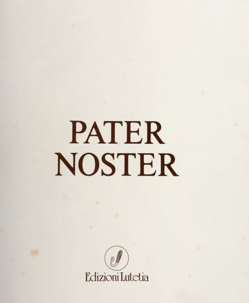  Biffi Giacomo : Pater Noster. Religione, Libro d'Artista, Collezionismo e Bibliografia  Alessandro Nastasio, Dino Buzzati  (1906 - 1972)  - Auction Books & Graphics - Libreria Antiquaria Gonnelli - Casa d'Aste - Gonnelli Casa d'Aste