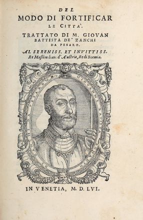  Zanchi Giovanni Battista : Del modo di fortificar le citt. Trattato... Militaria, Architettura Militare, Figurato, Storia, Diritto e Politica, Architettura, Collezionismo e Bibliografia  - Auction Books & Graphics - Libreria Antiquaria Gonnelli - Casa d'Aste - Gonnelli Casa d'Aste