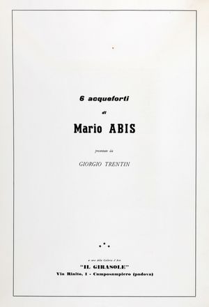  Abis Mario : Sei acqueforti. Libro d'Artista, Incisione, Collezionismo e Bibliografia, Arte  - Auction Books & Graphics - Libreria Antiquaria Gonnelli - Casa d'Aste - Gonnelli Casa d'Aste