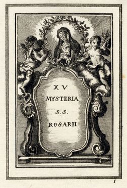  Anonimo incisore del XVII secolo : XV Mysteria S.S. Rosarii (Misteri della Gioia, del Dolore, della Gloria).  - Asta Libri & Grafica - Libreria Antiquaria Gonnelli - Casa d'Aste - Gonnelli Casa d'Aste