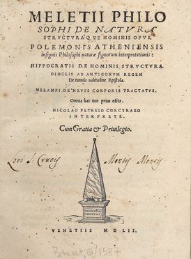  Meletius : De natura structuraque hominis opus, Polemonis [...] Naturae signorum interpretationis: Hippocratis De hominis structura...  Marcus Antonius Polemon, Hippocrates, Melampus, Nicol Petreo  (1500 - 1568), Diocles Carystius  - Asta Libri & Grafica - Libreria Antiquaria Gonnelli - Casa d'Aste - Gonnelli Casa d'Aste