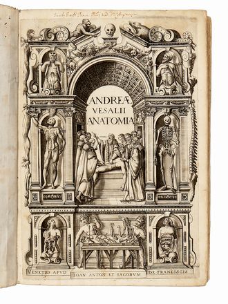  Vesalius Andreas : Anatomia.  Francesco Valegio, Rufus Ephesius  - Asta Libri & Grafica - Libreria Antiquaria Gonnelli - Casa d'Aste - Gonnelli Casa d'Aste