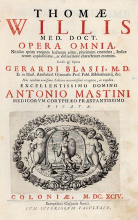  Willis Thomas : Opera Omnia [...] studio & opera Gerardi Blasii...  - Asta Libri & Grafica - Libreria Antiquaria Gonnelli - Casa d'Aste - Gonnelli Casa d'Aste