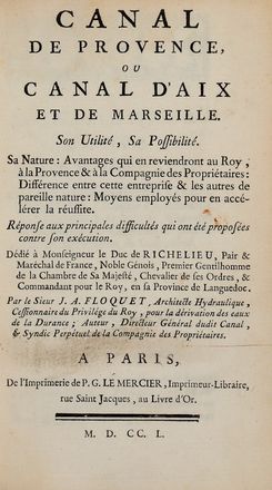  Floquet Jacques-Andr : Canal de Provence, ou Canal d'Aix et de Marseille.  - Asta Libri & Grafica - Libreria Antiquaria Gonnelli - Casa d'Aste - Gonnelli Casa d'Aste
