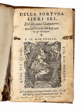  Garimberto Girolamo : Delle Fortuna libri sei. Occultismo  - Auction Books & Graphics - Libreria Antiquaria Gonnelli - Casa d'Aste - Gonnelli Casa d'Aste