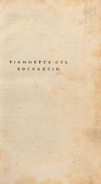  Boccaccio Giovanni : Fiammetta. Letteratura italiana, Letteratura, Letteratura  - Auction Books & Graphics - Libreria Antiquaria Gonnelli - Casa d'Aste - Gonnelli Casa d'Aste