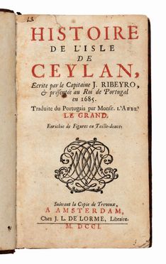  Ribeyro Joao : Histoire de l'Isle de Ceylan. Storia locale, Storia, Storia, Diritto e Politica, Storia, Diritto e Politica  - Auction Books & Graphics - Libreria Antiquaria Gonnelli - Casa d'Aste - Gonnelli Casa d'Aste