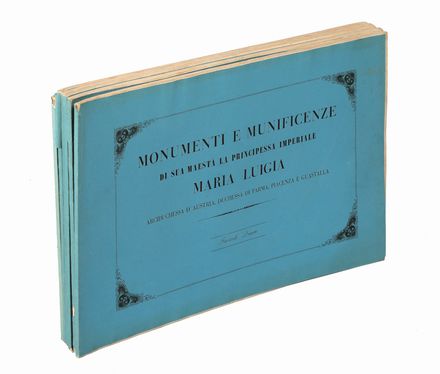  Bombelles Charles-René de : Monumenti e Munificenze di Sua Maestà la Principessa Imperiale Maria Luigia, Arciduchessa d'Austria, Duchessa di Parma, Piacenza e Guastalla. Storia locale, Architettura, Numismatica, Veduta, Storia, Diritto e Politica, Arte  Isidore Laurent Deroy, Pietro Mazza  - Auction Books & Graphics - Libreria Antiquaria Gonnelli - Casa d'Aste - Gonnelli Casa d'Aste