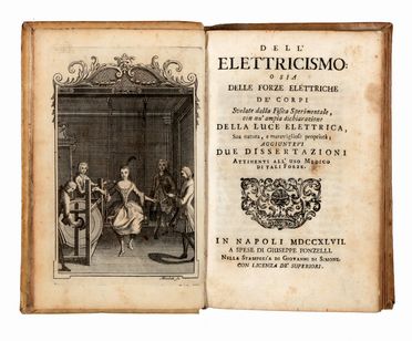  Sguario Eusebio : Dell'Elettricismo: o sia delle forze elettriche de' corpi... Elettricit, Fisica, Scienze tecniche e matematiche, Scienze tecniche e matematiche, Scienze tecniche e matematiche  Filippo De Grado  - Auction Books & Graphics - Libreria Antiquaria Gonnelli - Casa d'Aste - Gonnelli Casa d'Aste