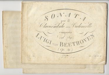  Beethoven Ludwig van : Sonata / per il / Clavicembalo con Violoncello / [...] / Op. 59.  - Asta Libri & Grafica - Libreria Antiquaria Gonnelli - Casa d'Aste - Gonnelli Casa d'Aste