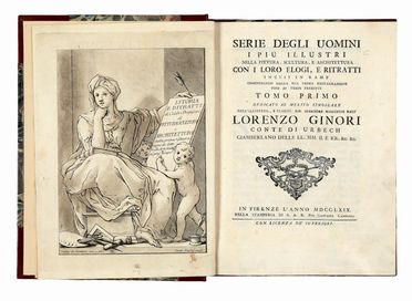 Serie degli uomini i piu illustri nella pittura, scultura, e architettura con i loro elogi, e ritratti incisi in rame cominciando dalla sua prima restaurazione fino ai tempi presenti tomo primo (-duodecimo).  Santi Pacini, Ignazio Enrico Hugford, Giovanni Battista Cecchi  (Firenze, ), Giorgio Vasari  (Arezzo, 1511 - Firenze, 1574)  - Asta Libri & Grafica - Libreria Antiquaria Gonnelli - Casa d'Aste - Gonnelli Casa d'Aste