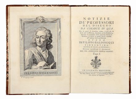  Baldinucci Filippo : Notizie de' professori del disegno da Cimabue in qua...  Ferdinando Gregori  - Asta Libri & Grafica - Libreria Antiquaria Gonnelli - Casa d'Aste - Gonnelli Casa d'Aste