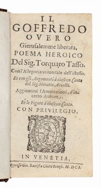  Tasso Torquato : Il Goffredo overo Gierusalemme liberata, poema heroico [...] con l'Allegoria universale dell'istesso. Et con gli argomenti à ciascun canto del sig. Horatio Ariosti [...]. Et le figure à ciascun Canto. Letteratura italiana, Figurato, Letteratura, Collezionismo e Bibliografia  Orazio Ariosto  - Auction Books & Graphics - Libreria Antiquaria Gonnelli - Casa d'Aste - Gonnelli Casa d'Aste