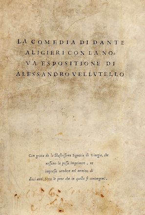  Alighieri Dante : La Commedia [...] con la nova esposizione di Alessandro Vellutello. Dantesca, Letteratura italiana  - Auction Books & Graphics - Libreria Antiquaria Gonnelli - Casa d'Aste - Gonnelli Casa d'Aste