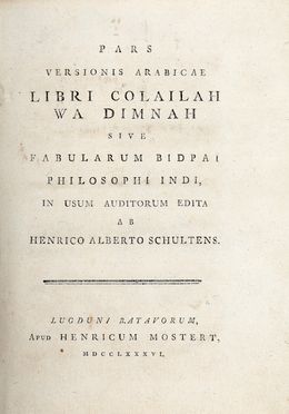  Schultens Henrik Albert : Pars versionis arabicae libri Colailah wa Dimnah sive fabularum Bidpai philosophi Indi?  Bidpai  - Asta Libri & Grafica - Libreria Antiquaria Gonnelli - Casa d'Aste - Gonnelli Casa d'Aste