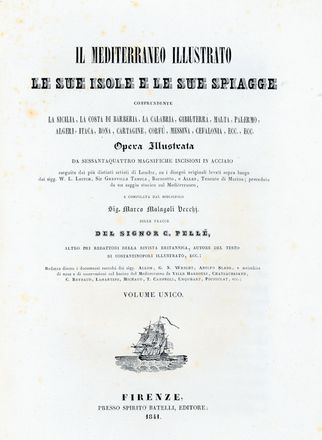  Pell Clment : Il Mediterraneo illustrato. Le sue isole e le sue spiagge comprendente la Sicilia, la costa di Barberia, la Calabria, Gibilterra, Malta [...] compilata dal bibliofilo Marco Malagoli Vecchi... Geografia e viaggi, Medicina, Figurato, Collezionismo e Bibliografia  Marco Malagoli Vecchi  - Auction Books & Graphics - Libreria Antiquaria Gonnelli - Casa d'Aste - Gonnelli Casa d'Aste