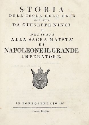  Ninci Giuseppe : Storia dell'isola dell'Elba.  - Asta Libri & Grafica - Libreria Antiquaria Gonnelli - Casa d'Aste - Gonnelli Casa d'Aste