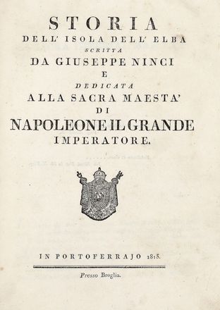  Ninci Giuseppe : Storia dell'isola dell'Elba.  - Asta Libri & Grafica - Libreria Antiquaria Gonnelli - Casa d'Aste - Gonnelli Casa d'Aste