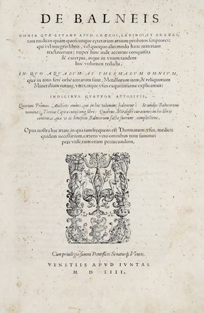  Avicenna [e altri], Averroes [e altri], Hippocrates [e altri] : De Balneis omnia quae extant apud Graecos, Latinos, et Arabas, tam medicos qum quoscunque ceterarum artium probatos scriptiores...  Girolamo Savonarola, Claudius Galenus, Georg Agricola, Marcus Pollio Vitruvius  - Asta Libri & Grafica - Libreria Antiquaria Gonnelli - Casa d'Aste - Gonnelli Casa d'Aste