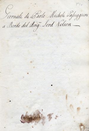 Giornale di Paolo Micheli Passeggiere / a Bordo del Brig[antino] Lord Nelson.  - Asta Libri & Grafica - Libreria Antiquaria Gonnelli - Casa d'Aste - Gonnelli Casa d'Aste
