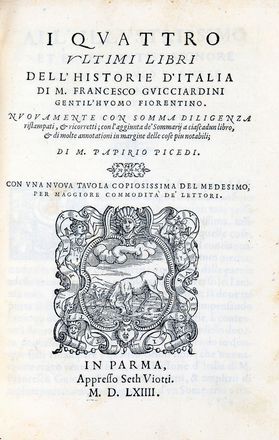  Guicciardini Francesco : La Historia d'Italia [...] Nuovamente con somma diligenza ristampata, & da molti errori ricorretta... Storia, Storia, Diritto e Politica  - Auction Books & Graphics - Libreria Antiquaria Gonnelli - Casa d'Aste - Gonnelli Casa d'Aste