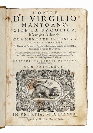  Vergilius Maro Publius : L'Opere [...] cioe la Bucolica, la Georgica, e l'Eneide. Commentate in lingua volgare da Giovanni Fabrini da Feghine, da Carlo Malatesta [...] & da Filippo Venuti...  Giovanni Fabrini  (Figline, ), Carlo Malatesta, Filippo Venuti  (1531 - 1587)  - Asta Libri & Grafica - Libreria Antiquaria Gonnelli - Casa d'Aste - Gonnelli Casa d'Aste