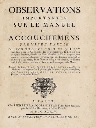  Deventer Hendrik van : Observations importantes sur le manuel des accouchemens. Première partie (-seconde)... Medicina, Ostetricia, Figurato, Medicina, Collezionismo e Bibliografia  Jacques Jean Bruhier d'Ablaincourt  - Auction Books & Graphics - Libreria Antiquaria Gonnelli - Casa d'Aste - Gonnelli Casa d'Aste
