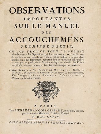  Deventer Hendrik van : Observations importantes sur le manuel des accouchemens. Premire partie (-seconde)... Medicina, Ostetricia, Figurato, Medicina, Collezionismo e Bibliografia  Jacques Jean Bruhier d'Ablaincourt  - Auction Books & Graphics - Libreria Antiquaria Gonnelli - Casa d'Aste - Gonnelli Casa d'Aste