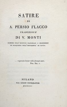  Monti Vincenzo : Satire di A. Persio Flacco.  - Asta Libri & Grafica - Libreria Antiquaria Gonnelli - Casa d'Aste - Gonnelli Casa d'Aste
