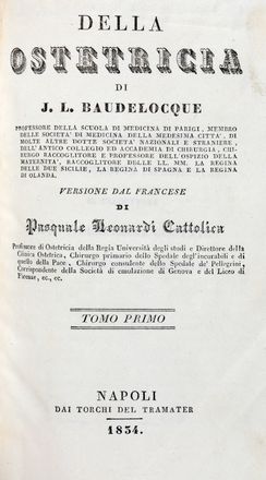  Baudelocque Jean Louis : Della ostetricia [...]. Tomo I-IV.  Gennaro Bartoli  - Asta Libri & Grafica - Libreria Antiquaria Gonnelli - Casa d'Aste - Gonnelli Casa d'Aste