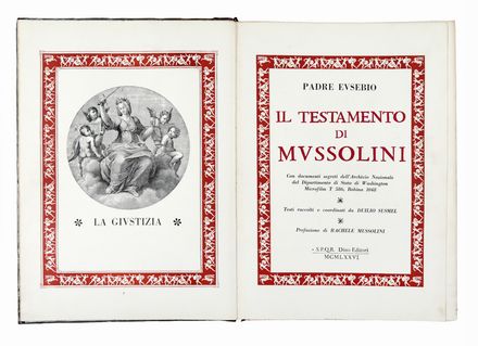  Mussolini Benito : Il testamento di Mussolini. Con documenti segreti dell'Archivio nazionale del Dipartimento di Stato di Washington, microfilm T 586, bobina 1048.  - Asta Libri & Grafica - Libreria Antiquaria Gonnelli - Casa d'Aste - Gonnelli Casa d'Aste