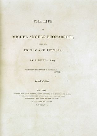  Duppa Richard : The life and literary works of Michel Angelo Buonarroti with his poetry and letters. Pittura, Biografia, Arte, Storia, Diritto e Politica  Michelangelo (il giovane) Buonarroti  - Auction Books & Graphics - Libreria Antiquaria Gonnelli - Casa d'Aste - Gonnelli Casa d'Aste