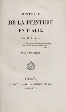  Stendhal (Beyle Henri, detto) : Histoire de la peinture en Italie. Tome premier (-second).  - Asta Libri & Grafica - Libreria Antiquaria Gonnelli - Casa d'Aste - Gonnelli Casa d'Aste