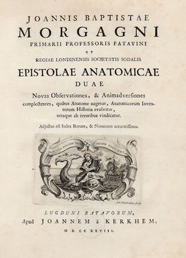  Morgagni Giovanni Battista : Epistolae Anatomicae Duae. Novas observationes, & animadversiones complectentes...  Jacobus Houbraken  (Dordrecht, 1698 - Amsterdam, 1780)  - Asta Libri & Grafica - Libreria Antiquaria Gonnelli - Casa d'Aste - Gonnelli Casa d'Aste