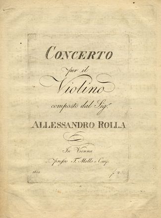  Rolla Alessandro : Concerto / per il / Violino [...]. Musica, Musica, Teatro, Spettacolo  - Auction Graphics & Books - Libreria Antiquaria Gonnelli - Casa d'Aste - Gonnelli Casa d'Aste