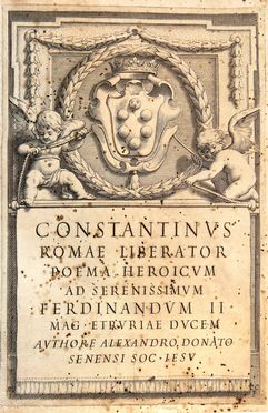  Donati Alessandro : Constantinus Romae liberator poema heroicum.  - Asta Grafica & Libri - Libreria Antiquaria Gonnelli - Casa d'Aste - Gonnelli Casa d'Aste