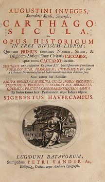  Inveges Agostino : Carthago Sicula, sive opus historicum in tres divisum libros...  Johann Georg Graevius  - Asta Grafica & Libri - Libreria Antiquaria Gonnelli - Casa d'Aste - Gonnelli Casa d'Aste