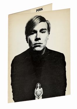  Warhol Andy : Pork. Directed by Anthony J. Ingrassia. The Round House, Chalk Farm Road, London N.W.1.  - Asta Grafica & Libri - Libreria Antiquaria Gonnelli - Casa d'Aste - Gonnelli Casa d'Aste