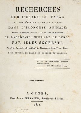  Sgorbati Jules : Recherches sur l'usage du tabac: et sur l'action de cette plante dans l'conomie animale... Medicina, Botanica, Scienze naturali  - Auction Graphics & Books - Libreria Antiquaria Gonnelli - Casa d'Aste - Gonnelli Casa d'Aste