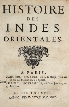  Souchu de Rennefort Urbain : Histoire des Indes Orientales.  Cornelis Martinus Vermeulen, Pierre Paul Sevin  - Asta Grafica & Libri - Libreria Antiquaria Gonnelli - Casa d'Aste - Gonnelli Casa d'Aste