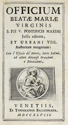 Officium Beatae Mariae Virginis, S. Pii V. Pontificis Maximi... Legatura, Collezionismo e Bibliografia  - Auction Graphics & Books - Libreria Antiquaria Gonnelli - Casa d'Aste - Gonnelli Casa d'Aste