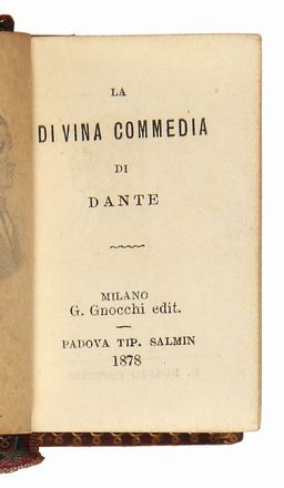  Alighieri Dante : La Divina Commedia. Letteratura italiana, Dantesca  - Auction Graphics & Books - Libreria Antiquaria Gonnelli - Casa d'Aste - Gonnelli Casa d'Aste