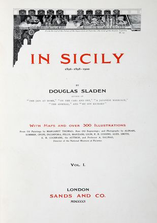  Sladen Douglas : In Sicily 1896-1898-1900 [...] with maps and over 300 illustrations [...]. Vol I (-II).  - Asta Grafica & Libri - Libreria Antiquaria Gonnelli - Casa d'Aste - Gonnelli Casa d'Aste