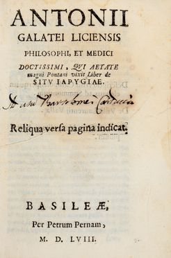  De Ferraris Antonio (detto Galateo) : Liber de situ Iapygiae. Reliqua versa pagina indicat.  - Asta Grafica & Libri - Libreria Antiquaria Gonnelli - Casa d'Aste - Gonnelli Casa d'Aste