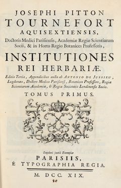  Tournefort (de) Pitton Joseph : Institutiones rei herbariae. Editio tertia. Appendicibus aucta ab Antonio De Jussieu [...]. Tomus primo (-tertio). Botanica, Scienze naturali, Figurato, Scienze naturali, Collezionismo e Bibliografia  Antoine de Jussieu  (1686 - 1758)  - Auction Graphics & Books - Libreria Antiquaria Gonnelli - Casa d'Aste - Gonnelli Casa d'Aste