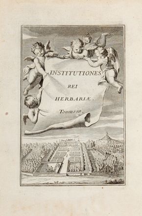  Tournefort (de) Pitton Joseph : Institutiones rei herbariae. Editio tertia. Appendicibus aucta ab Antonio De Jussieu [...]. Tomus primo (-tertio).  Antoine de Jussieu  (1686 - 1758)  - Asta Grafica & Libri - Libreria Antiquaria Gonnelli - Casa d'Aste - Gonnelli Casa d'Aste