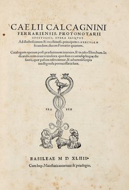  Calcagnini Celio : Opera.  Antonio Musa Brasavola  - Asta Grafica & Libri - Libreria Antiquaria Gonnelli - Casa d'Aste - Gonnelli Casa d'Aste