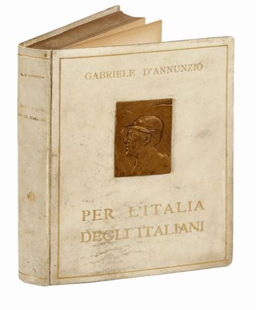  D'Annunzio Gabriele : Per l'Italia degli Italiani. Discorso pronunziato in Milano dalla ringhiera del Palazzo Marino la notte del 3 agosto 1922...  - Asta Grafica & Libri - Libreria Antiquaria Gonnelli - Casa d'Aste - Gonnelli Casa d'Aste