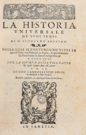  Bruni Leonardo : La Historia universale de suoi tempi...  - Asta Grafica & Libri - Libreria Antiquaria Gonnelli - Casa d'Aste - Gonnelli Casa d'Aste